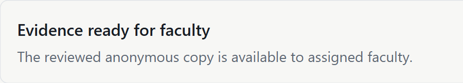 Real EvalTrack demo evidence receipt: reviewed anonymous copy ready for assigned faculty.